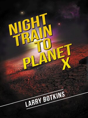 cover image of Night Train to Planet X
